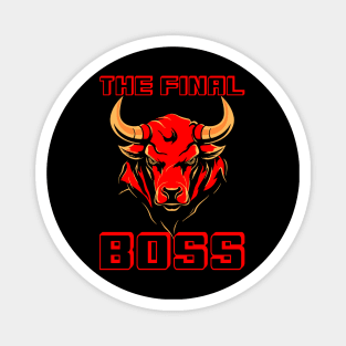 The Final Boss Bull Head Design Magnet